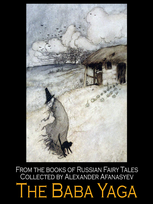 Title details for The Baba Yaga by Alexander Afanasyev - Available